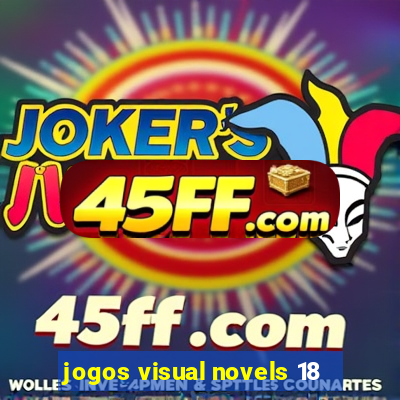 jogos visual novels 18
